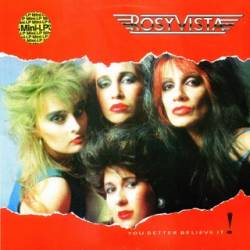 Rosy Vista : You Better Believe It Rosy Vista : You Better Believe It